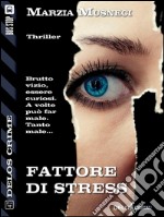 Fattore di stress. E-book. Formato EPUB