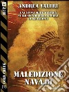 Maledizione Navajo. E-book. Formato EPUB ebook