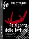 La signora delle torture. The best of 1989-2004. E-book. Formato EPUB ebook