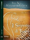 Il serpente di fuoco. E-book. Formato EPUB ebook di Sara Bosi