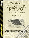 Sherlock Holmes e il caso della libbra di Kopi Luwak. E-book. Formato EPUB ebook