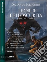 Le Orde dell&apos;OscuritàLa Lama nera 2. E-book. Formato EPUB ebook