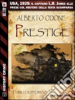 Prestige. E-book. Formato EPUB