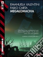 Megalomachia. E-book. Formato EPUB ebook