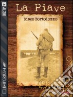 La Piave. E-book. Formato EPUB ebook