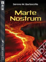 Marte nostrum. E-book. Formato EPUB ebook