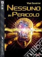 Nessuno in pericolo. E-book. Formato EPUB ebook