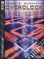 Overclock. E-book. Formato EPUB ebook