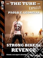 Strong bikers: revenge. E-book. Formato EPUB ebook