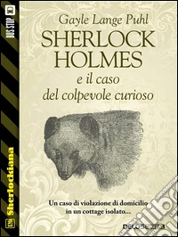 Sherlock Holmes e il caso del colpevole curioso. E-book. Formato EPUB ebook