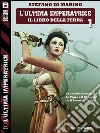 Il libro della terra. E-book. Formato EPUB ebook di Stefano Di Marino