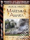 Maremma amara. E-book. Formato EPUB ebook di Giorgio Simoni