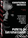 Punto di saturazione. Horror story. E-book. Formato EPUB ebook di Gianfranco Nerozzi