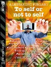 To self or not to self. Futuropresente. E-book. Formato EPUB ebook