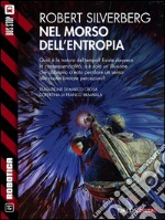 Il morso dell'entropia. E-book. Formato EPUB ebook