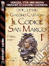 Giacomo Casanova - Il codice San Marco I. E-book. Formato EPUB ebook di Daniele Pisani