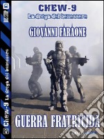 Guerra fratricida. Chew-9. E-book. Formato EPUB ebook