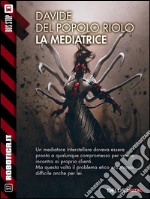 La mediatrice. E-book. Formato EPUB ebook