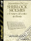 Sherlock Holmes e il mistero del codice del Bardo. E-book. Formato EPUB ebook