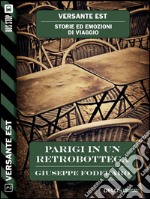 Parigi in un retrobottega. E-book. Formato EPUB ebook