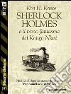 Sherlock Holmes e il treno fantasma del Kongo Nkisi. E-book. Formato EPUB ebook di Kim H. Krisco