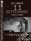 11 settembre - Attacco al potere. E-book. Formato EPUB ebook