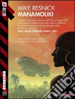 Manamouki: Ciclo: Kirinyaga. E-book. Formato EPUB