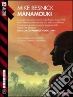 Manamouki: Ciclo: Kirinyaga. E-book. Formato EPUB ebook