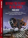 Beyond the planet of the wind. E-book. Formato EPUB ebook di Paolo Aresi