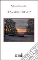 Frammenti di vita. E-book. Formato EPUB ebook