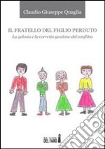 Il fratello del figlio perduto. E-book. Formato EPUB ebook