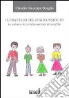 Il fratello del figlio perduto. E-book. Formato EPUB ebook di Claudio G. Quaglia