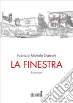 La finestra. E-book. Formato EPUB ebook