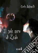 Il sole nero di Zeda. E-book. Formato EPUB ebook