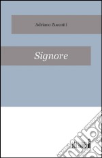 Signore. E-book. Formato EPUB ebook