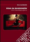 Pena da bandoneón. Tutte le note del tango argentino. E-book. Formato EPUB ebook