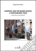 Liverpool and the Beatles legend: a photographic tour. E-book. Formato EPUB ebook