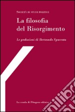 La filosofia del Risorgimento. Le prolusioni di Bertrando Spaventa. E-book. Formato PDF ebook