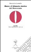 Marx e il bilancio storico del Novecento. E-book. Formato PDF ebook