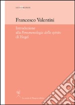 Introduzione alla “Fenomenologia dello spirito” di Hegel. E-book. Formato PDF ebook