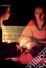 Nascita e ri-nascita in filosofia. E-book. Formato PDF