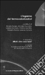 L’inganno dei termovalorizzatori. E-book. Formato PDF ebook