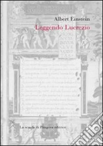 Leggendo Lucrezio. Ediz. italiana e tedesca. E-book. Formato PDF ebook di Albert Einstein