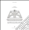 L'Albergo dei poveri a Napoli. Il ridisegno, il rilievo e la riconfigurazione dell’architettura monumentale. E-book. Formato PDF ebook di Paolo Giordano