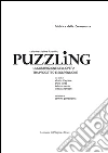 Puzzling. La costruzione dell'opera tra progetto e sopensione. E-book. Formato PDF ebook di Caterina Cristina Fiorentino