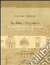 Equilibrio e proporzione. Metodi d'analisi per la rappresentazione dello spazio armonico. E-book. Formato PDF ebook