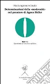 Determinazioni della «modernità» nel pensiero di Agnes Heller. E-book. Formato PDF ebook di Maria Agnese Ariaudo