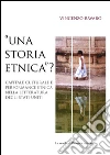 “Una storia etnica”?: Capitale culturale e performance etnica nella letteratura degli Stati Uniti. E-book. Formato PDF ebook di Vincenzo Bavaro