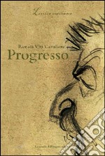 Progresso. E-book. Formato PDF ebook