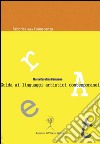 Guida ai linguaggi artistici contemporanei. E-book. Formato PDF ebook di Maria Carolina Campone